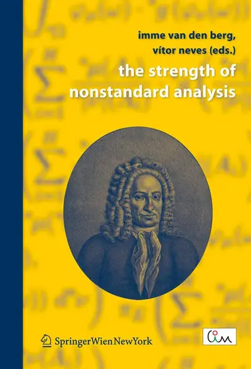 Cover of The Strength of Nonstandard Analysis