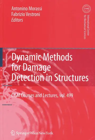 Cover of Dynamic Methods for Damage Detection in Structures