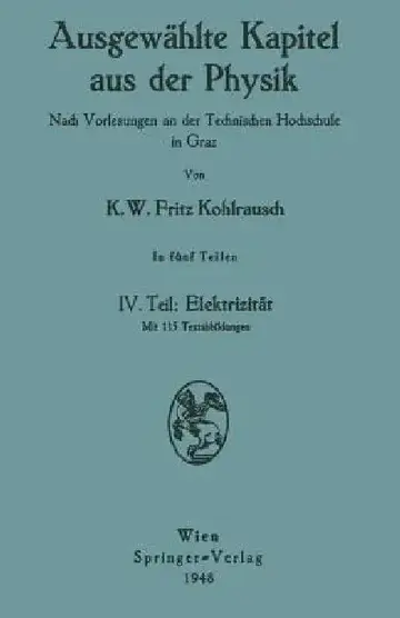 Cover of Ausgewählte Kapitel Aus Der Physik. Nach Vorlesungen an Der Technischen Hochschule in Graz
