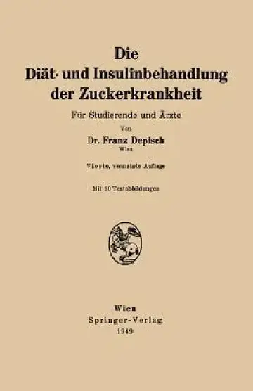 Cover of Die Diät- Und Insulinbehandlung Der Zuckerkrankheit