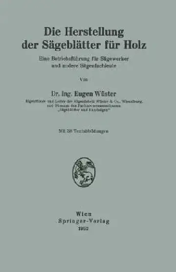 Cover of Die Herstellung Der Sägeblätter Für Holz