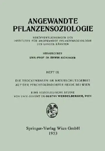 Cover of Die Trockenrasen Im Naturschutzgebiet Auf Der Perchtoldsdorfer Heide Bei Wien