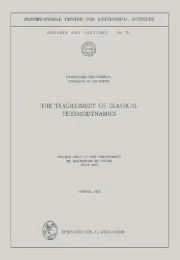 Cover of The Tragicomedy of Classical Thermodynamics