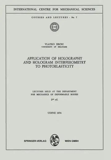 Cover of Application of Holography and Hologram Interferometry to Photoelasticity