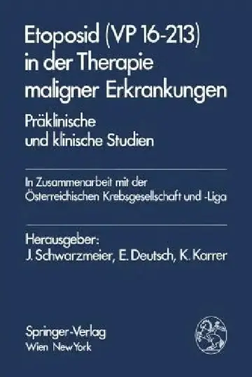 Cover of Etoposid (VP 16-213) in Der Therapie Maligner Erkrankungen