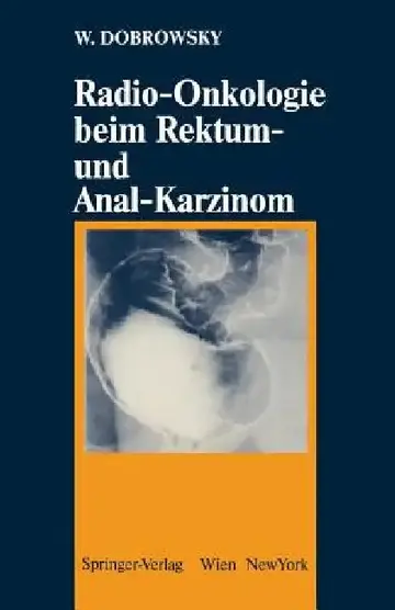 Cover of Radio-Onkologie Beim Rektum- Und Anal-Karzinom