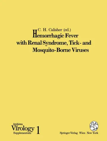 Cover of Hemorrhagic Fever with Renal Syndrome, Tick- and Mosquito-Borne Viruses