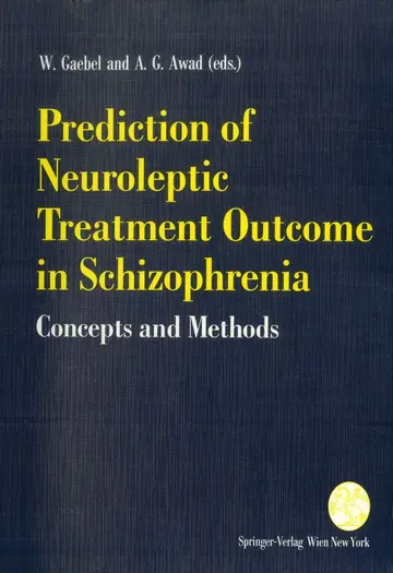 Cover of Prediction of Neuroleptic Treatment Outcome in Schizophrenia