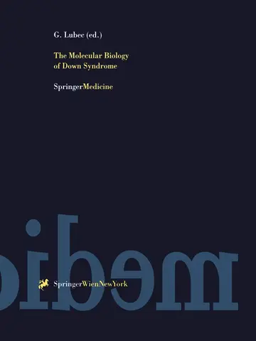 Cover of The Molecular Biology of Down Syndrome