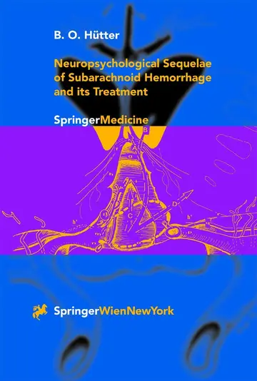 Cover of Neuropsychological Sequelae of Subarachnoid Hemorrhage and its Treatment