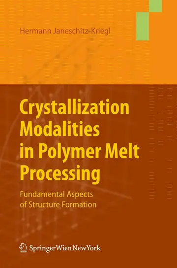 Cover of Crystallization Modalities in Polymer Melt Processing