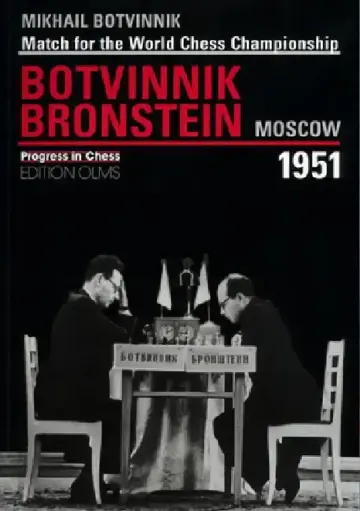 Cover of Brotvinnik - Bronstein Moscow 1951
