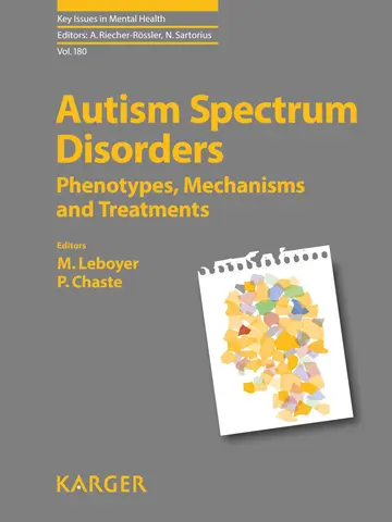 Cover of Autism Spectrum Disorders Phenotypes Mechanisms and Treatments Vol 180 (hb 2015)