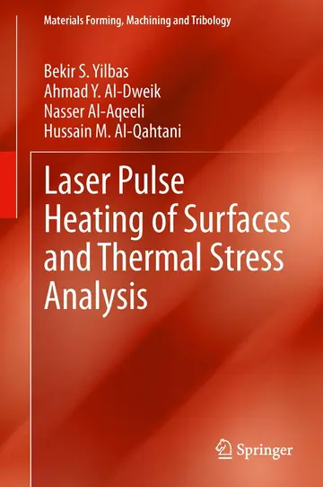 Cover of Laser Pulse Heating of Surfaces and Thermal Stress Analysis