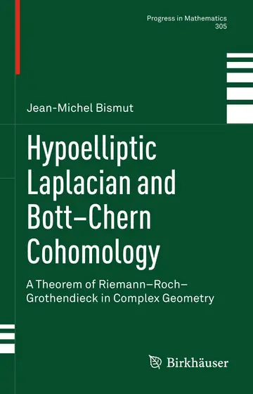 Cover of Hypoelliptic Laplacian and Bott-Chern Cohomology