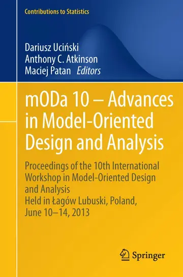 Cover of mODa 10 - Advances in Model-Oriented Design and Analysis