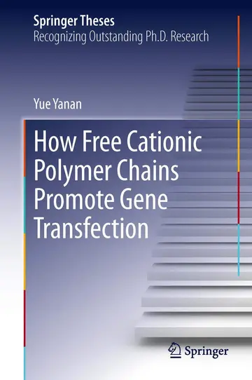 Cover of How Free Cationic Polymer Chains Promote Gene Transfection
