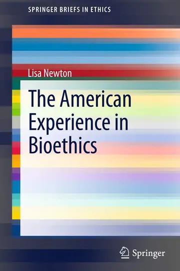 Cover of The American Experience in Bioethics