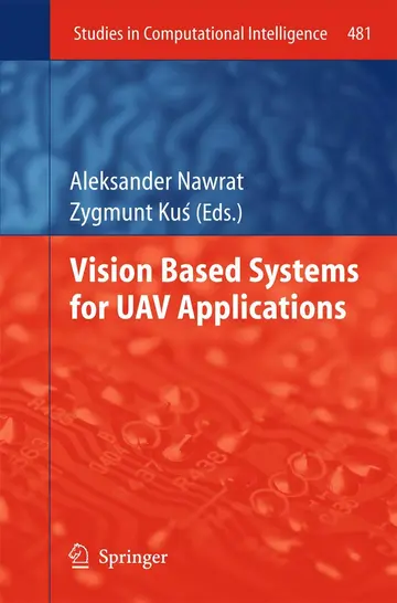 Cover of Vision Based Systemsfor UAV Applications