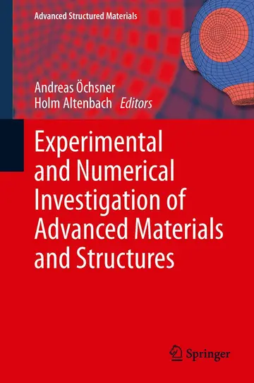 Cover of Experimental and Numerical Investigation of Advanced Materials and Structures