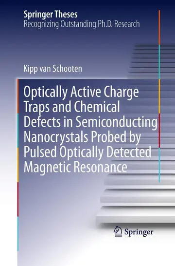 Cover of Optically Active Charge Traps and Chemical Defects in Semiconducting Nanocrystals Probed by Pulsed Optically Detected Magnetic Resonance