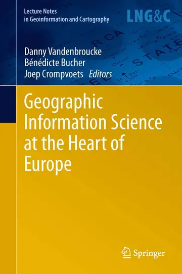 Cover of Geographic Information Science at the Heart of Europe