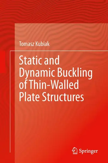 Cover of Static and Dynamic Buckling of Thin-Walled Plate Structures