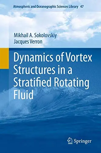 Cover of Dynamics of Vortex Structures in a Stratified Rotating Fluid