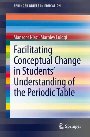 Cover of Facilitating Conceptual Change in Students Understanding of the Periodic Table