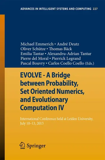 Cover of Evolve - a Bridge Between Probability, Set Oriented Numerics, and Evolutionary Computation IV