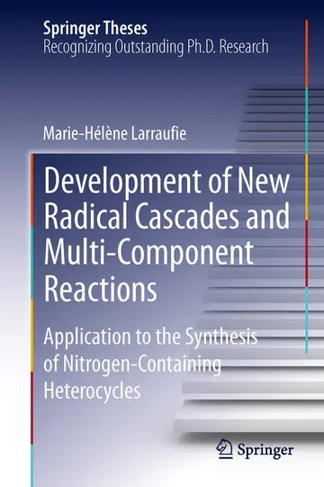 Cover of Development of New Radical Cascades and Multi-Component Reactions