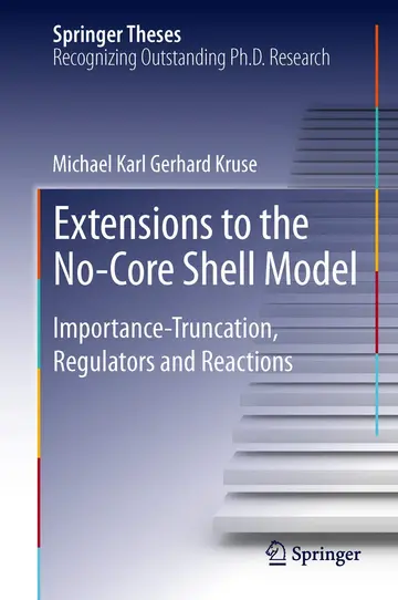 Cover of Extensions to the No-Core Shell Model