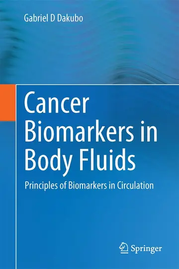 Cover of Cancer Biomarkers in Body Fluids