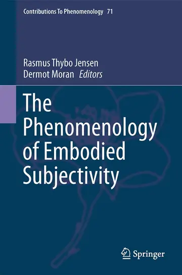 Cover of The Phenomenology of Embodied Subjectivity