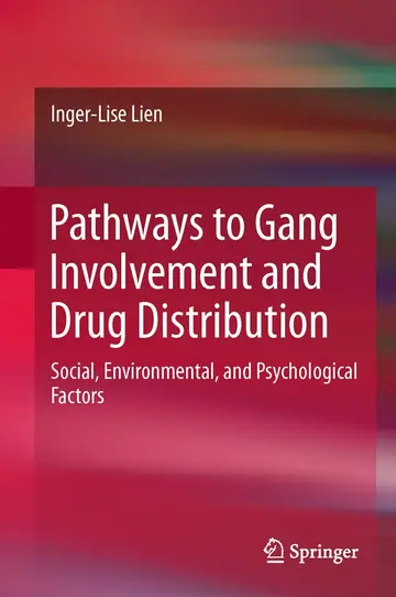 Cover of Pathways to Gang Involvement and Drug Distribution