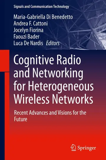 Cover of Cognitive Radio and Networking for Heterogeneous Wireless Networks