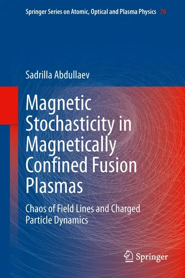 Cover of Magnetic Stochasticity in Magnetically Confined Fusion Plasmas