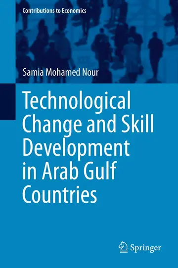 Cover of Technological Change and Skill Development in Arab Gulf Countries