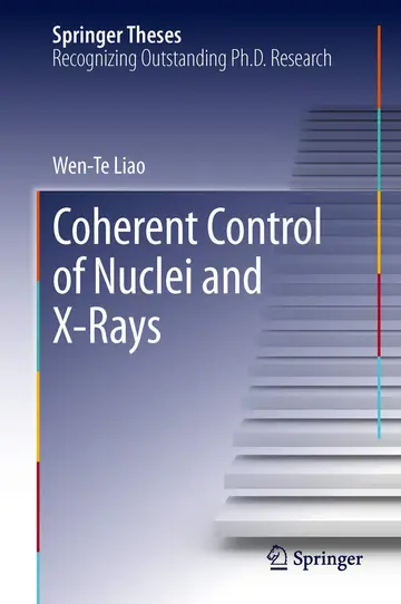 Cover of Coherent Control of Nuclei and X-rays