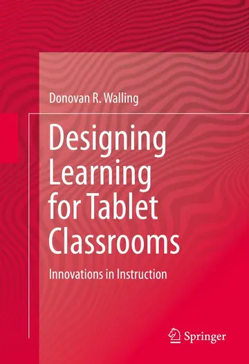 Cover of Designing Instruction for Tablet Classrooms