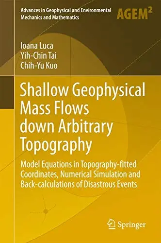 Cover of Shallow Geophysical Mass Flows down Arbitrary Topography