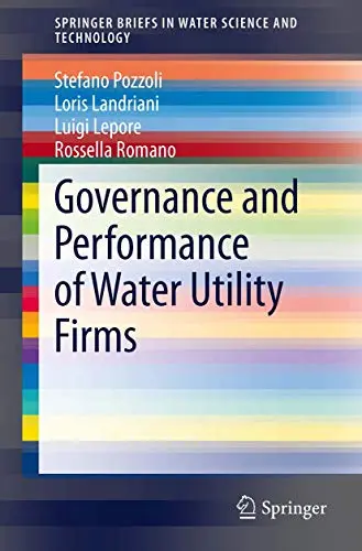 Cover of Governance and Performance of Water Utility Firms