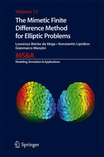 Cover of The Mimetic Finite Difference Method for Elliptic Problems