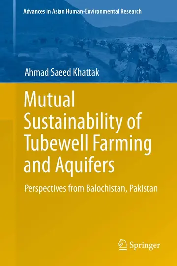 Cover of Mutual Sustainability of Tubewell Farming and Aquifers