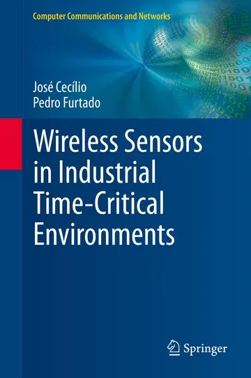 Cover of Wireless Sensors in Industrial Time-Critical Environments