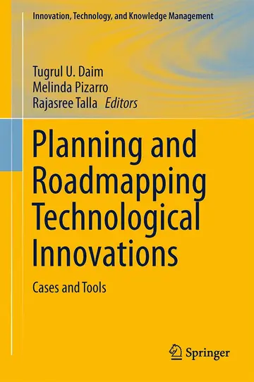 Cover of Planning and Roadmapping Technological Innovations