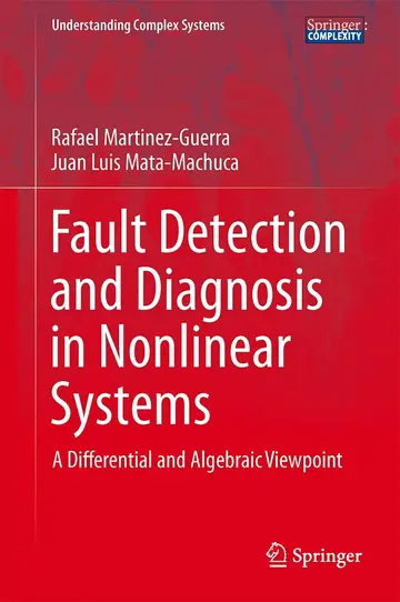 Cover of Fault Detection and Diagnosis in Nonlinear Systems