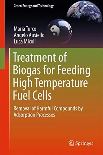Cover of Treatment of Biogas for Feeding High Temperature Fuel Cells