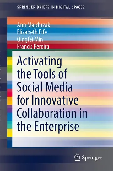Cover of Activating the Tools of Social Media for Innovative Collaboration in the Enterprise