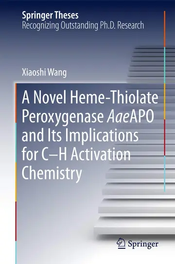 Cover of A Novel Heme-Thiolate Peroxygenase Aaeapo and Its' Implications for C-H Activation Chemistry